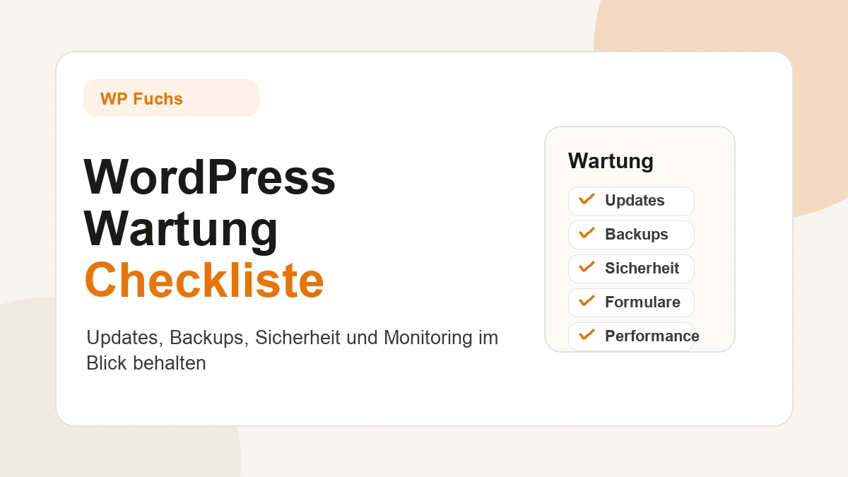 WordPress Wartung Checkliste WordPress Wartung Checkliste mit Aufgaben für Updates, Backups und Sicherheit