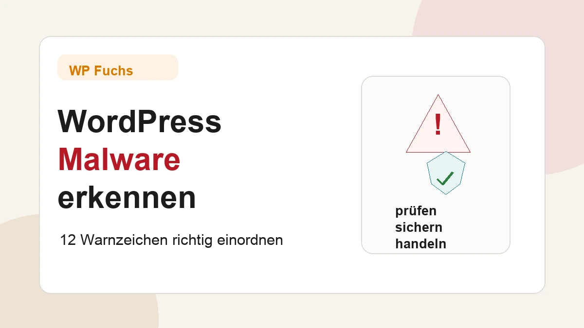 WordPress Malware erkennen mit Warnsymbolen, Website-Check und Sicherheitsschild